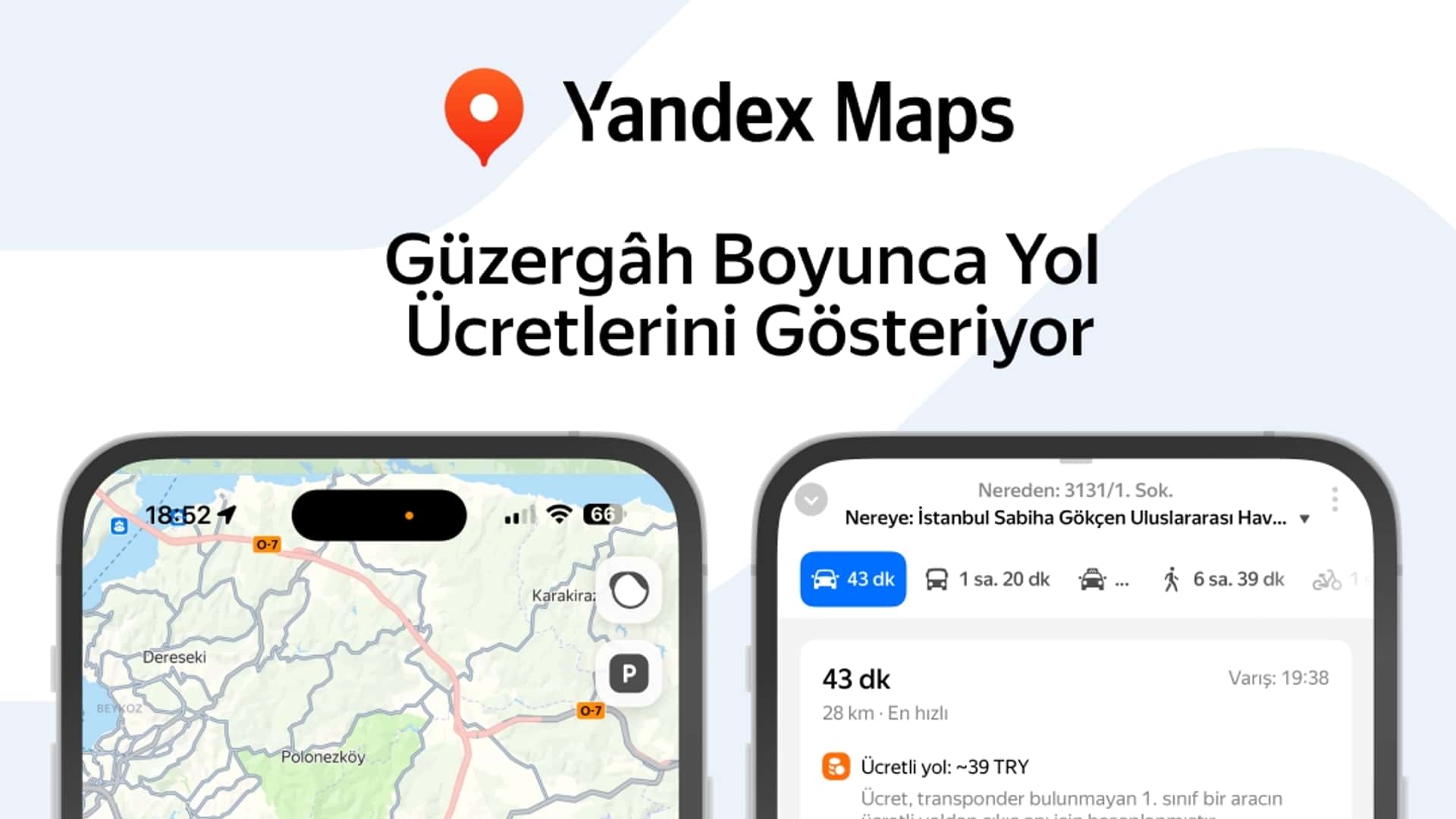 Artık Yandex Maps güzergah ücretlerini gösteriyor!